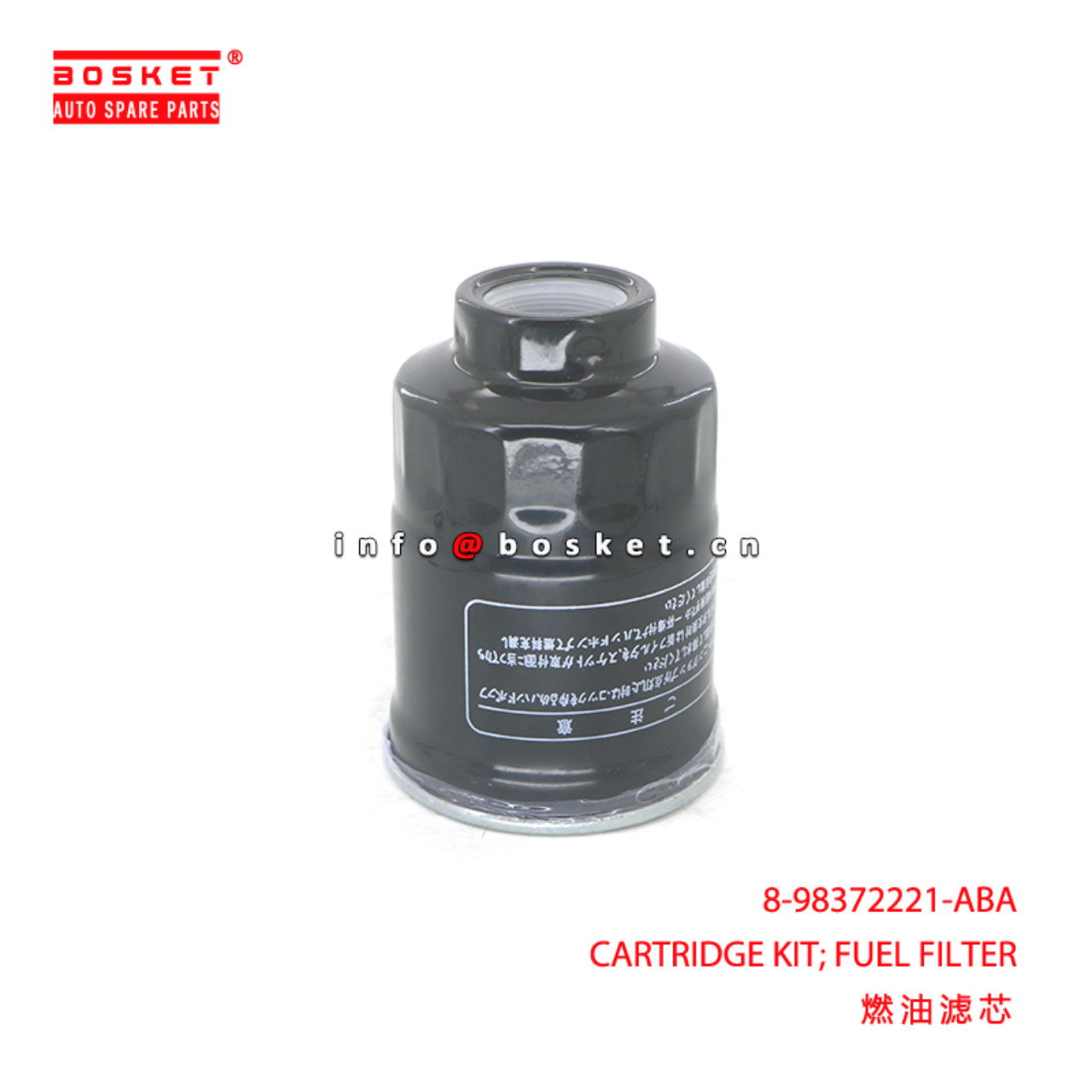 8-98372221-ABA CARTRIDGE KIT; FUEL FILTER suitable for ISUZU 4JA1 TRAVIZ FOTON 4510 8983722210
