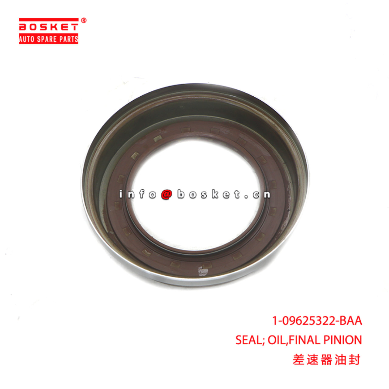1-09625322-BAA SEAL; OIL,FINAL PINION suitable for ISUZU 1096253220
