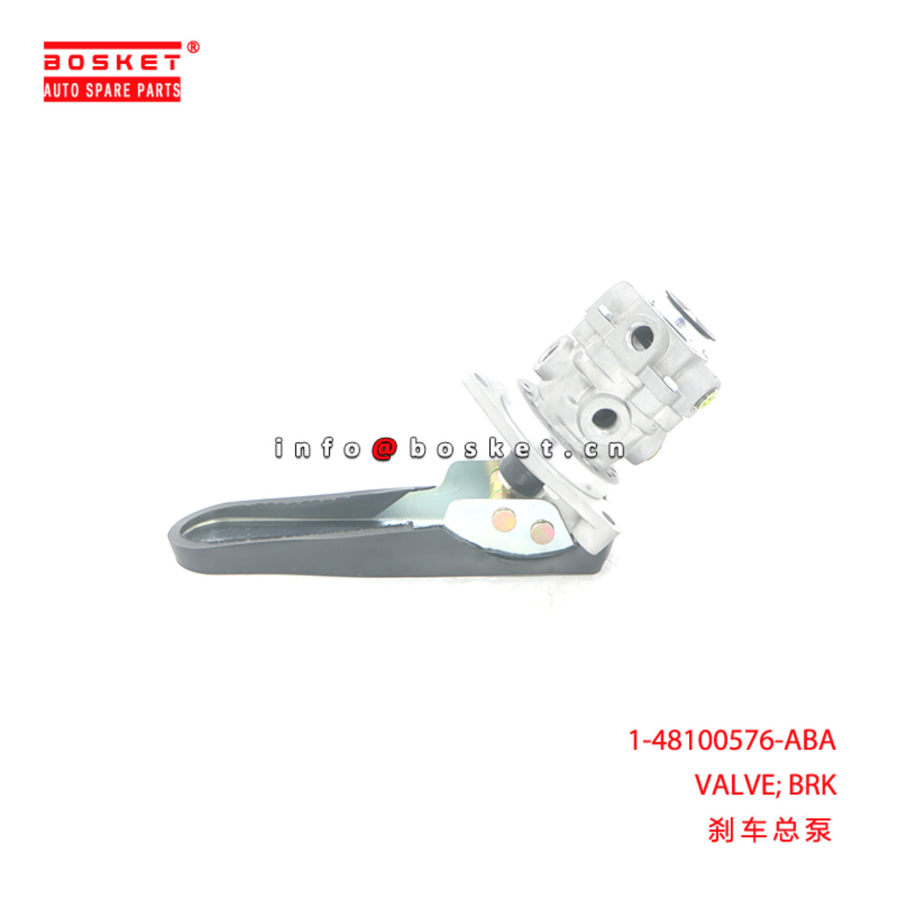 1-48100576-ABA VALVE; BRK suitable for ISUZU CVR14 6QA1 1481005760