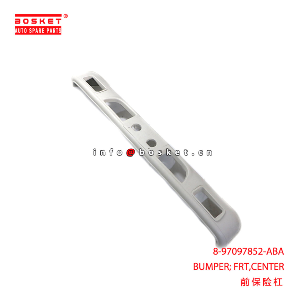 8-97097852-ABA BUMPER; FRT,CENTER suitable for ISUZU 100P 4JB1 8970978520