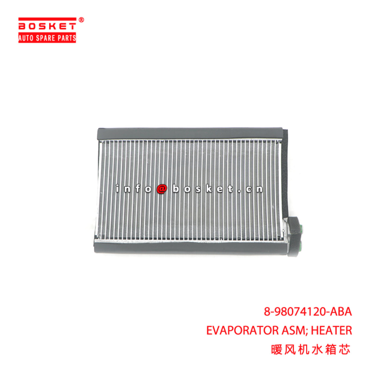 8-98074120-ABA EVAPORATOR ASM; HEATER suitable for ISUZU VC46 6UZ1 8980741200