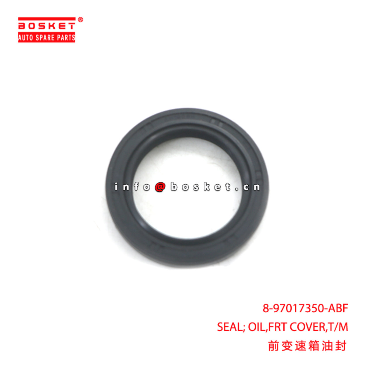 8-97017350-ABF SEAL; OIL,FRT COVER,T/M suitable for ISUZU NPR 4HF1 8970173500