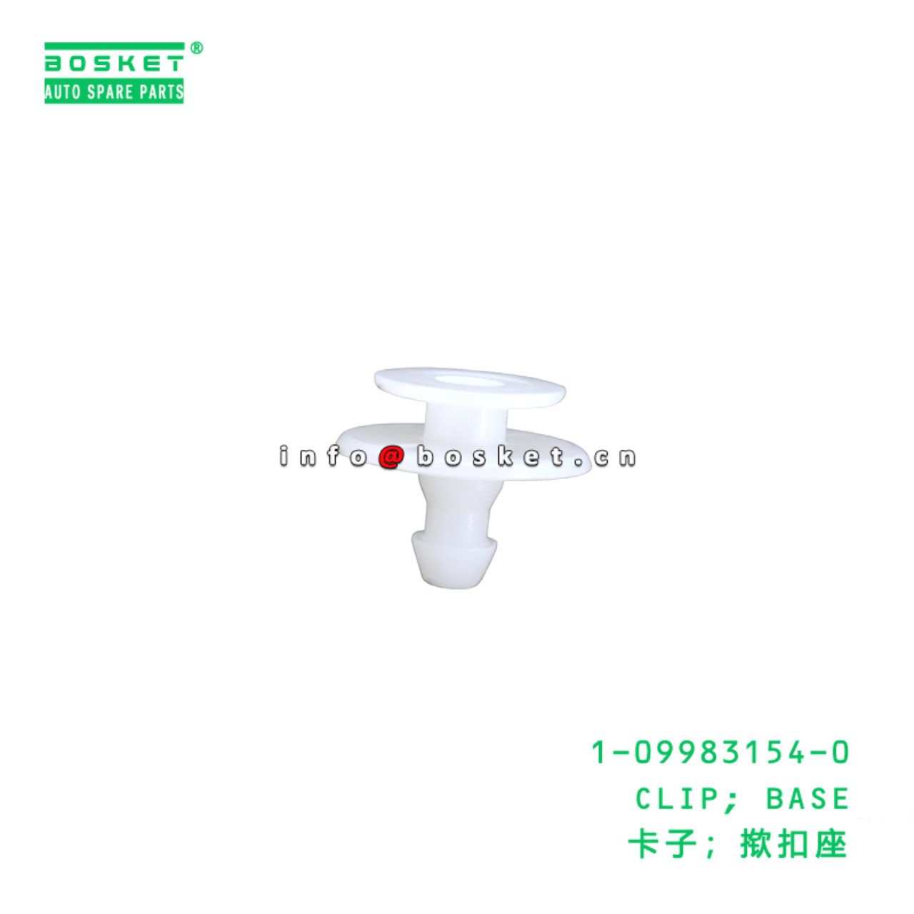 1-09983154-0 CLIP; BASE suitable for ISUZU   10998...