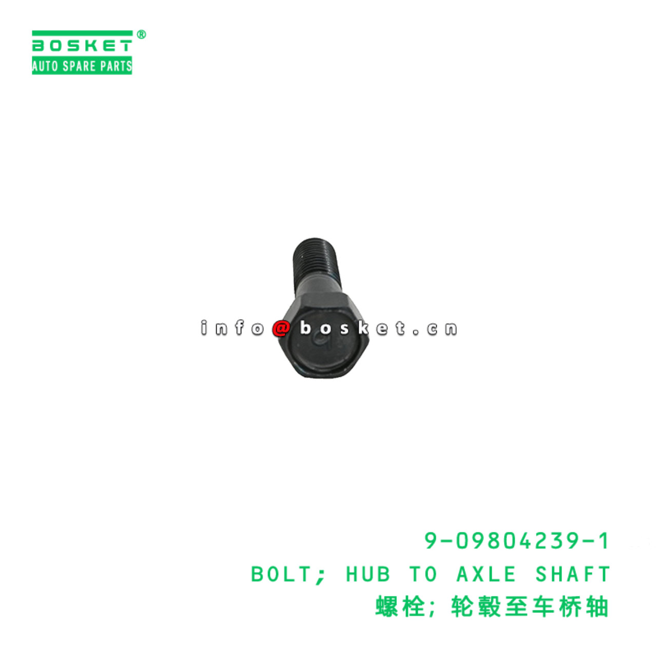 9-09804239-1 BOLT; HUB TO AXLE SHAFT suitable for ISUZU 9098042391