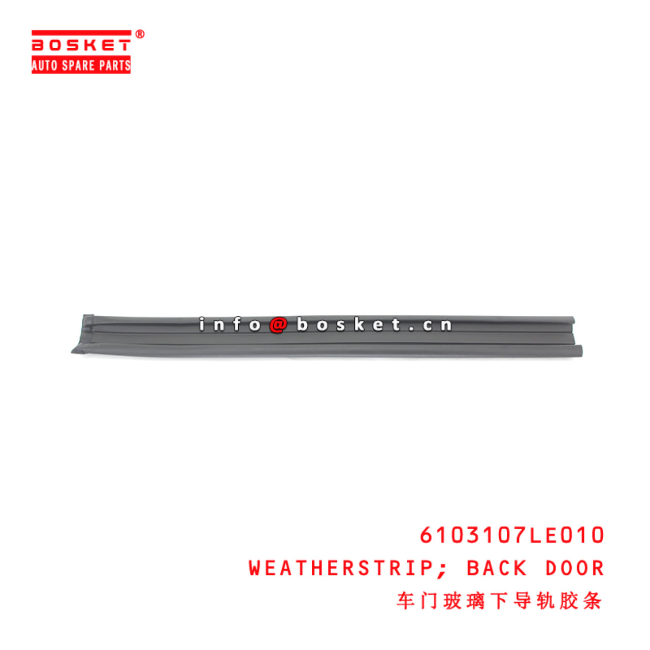 6103107LE010 Back Door Weatherstrip suitable for JAC