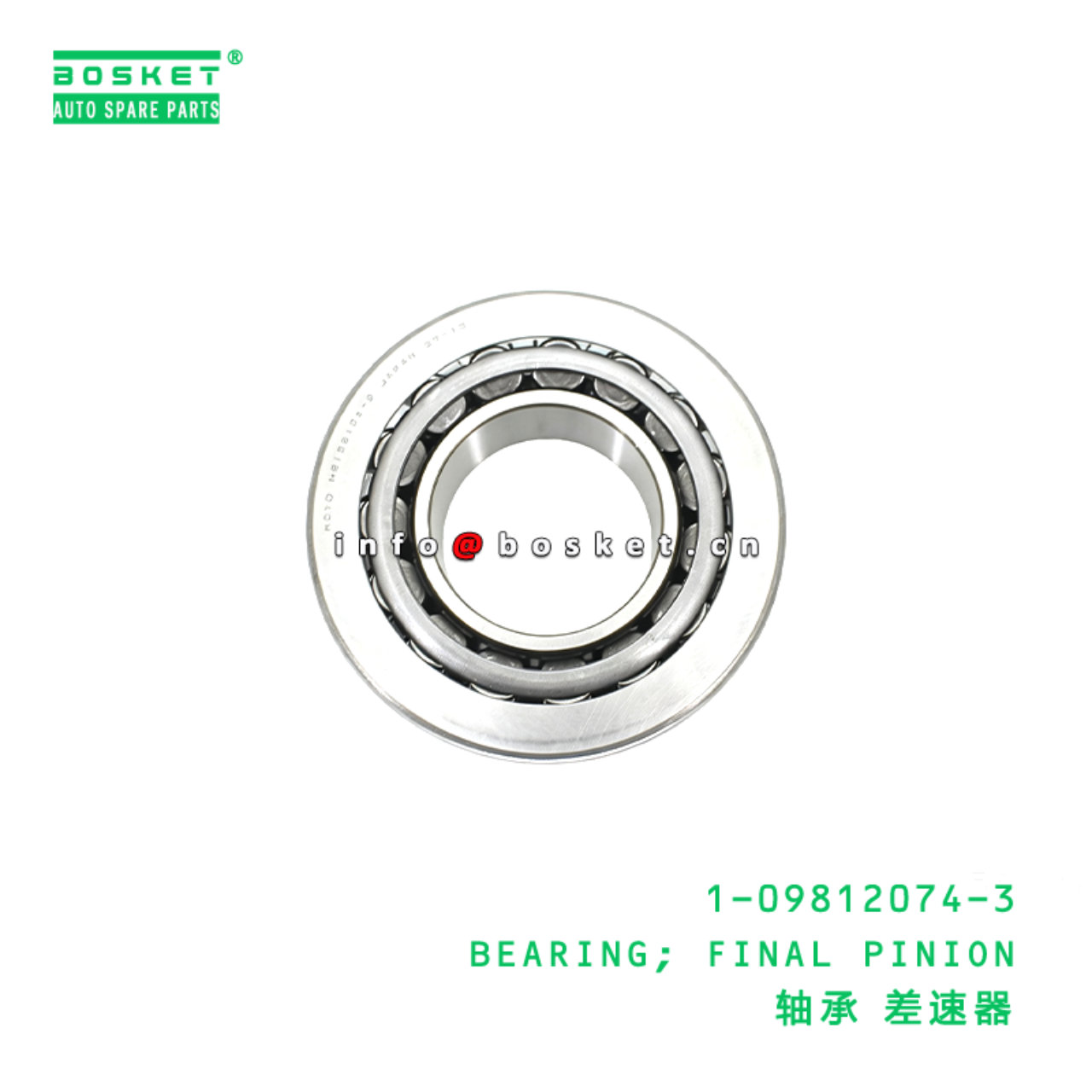1-09812074-3 BEARING; FINAL PINION suitable for ISUZU CXZ  1098120743
