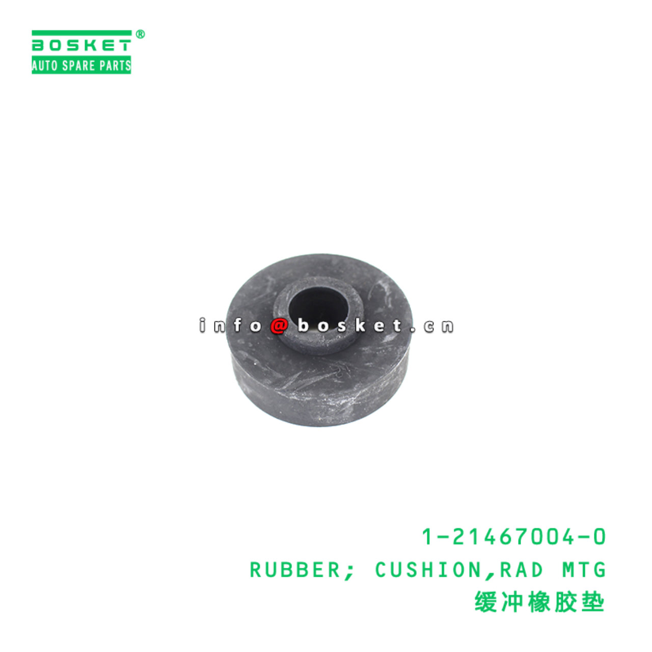 1-21467004-0 RUBBER; CUSHION,RAD MTG suitable for ISUZU 1214670040