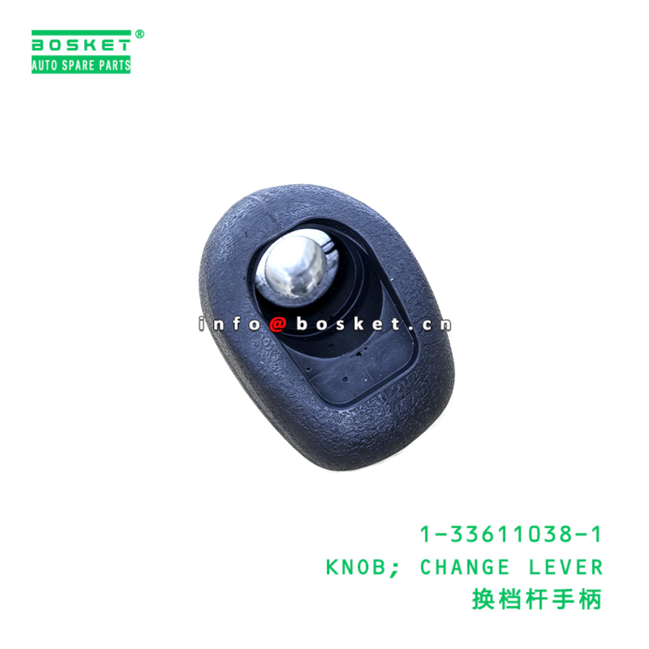 1-33611038-1 KNOB; CHANGE LEVER suitable for ISUZU 1336110381