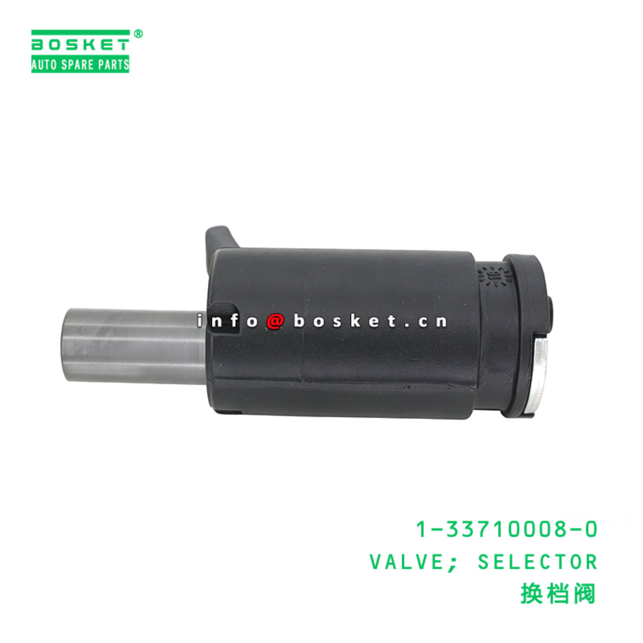 1-33710008-0 VALVE; SELECTOR suitable for ISUZU 1337100080