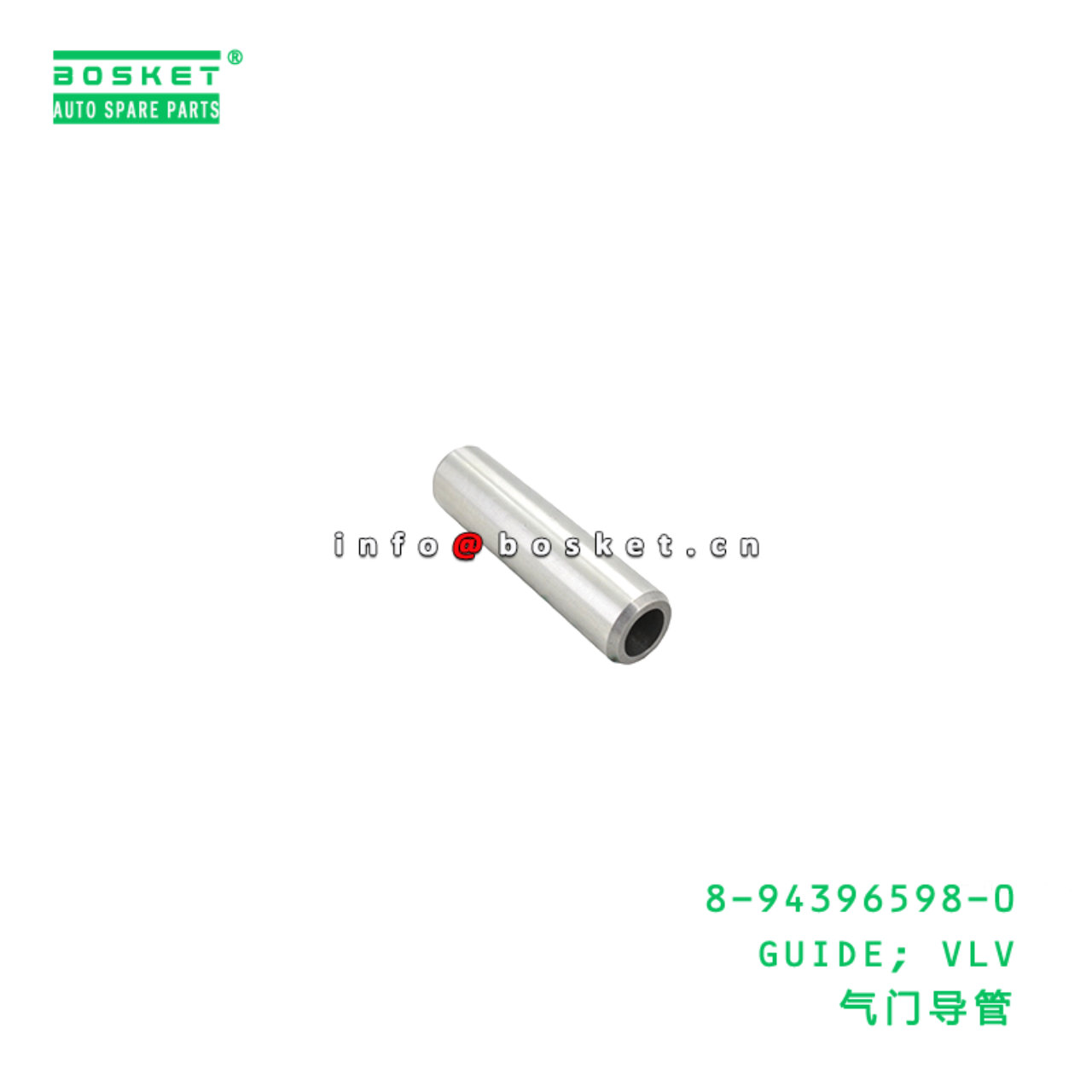 8-94396598-0 GUIDE; VLV suitable for ISUZU 4HF1 6HE1T 8943965980