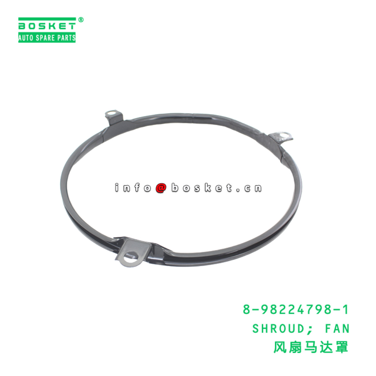 8-98224798-1 SHROUD; FAN suitable for ISUZU   8982247981