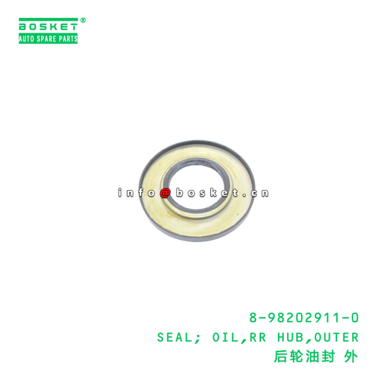 8-98202911-0 SEAL; OIL,RR HUB,OUTER suitable for ISUZU NKR55 4JB1 8982029110