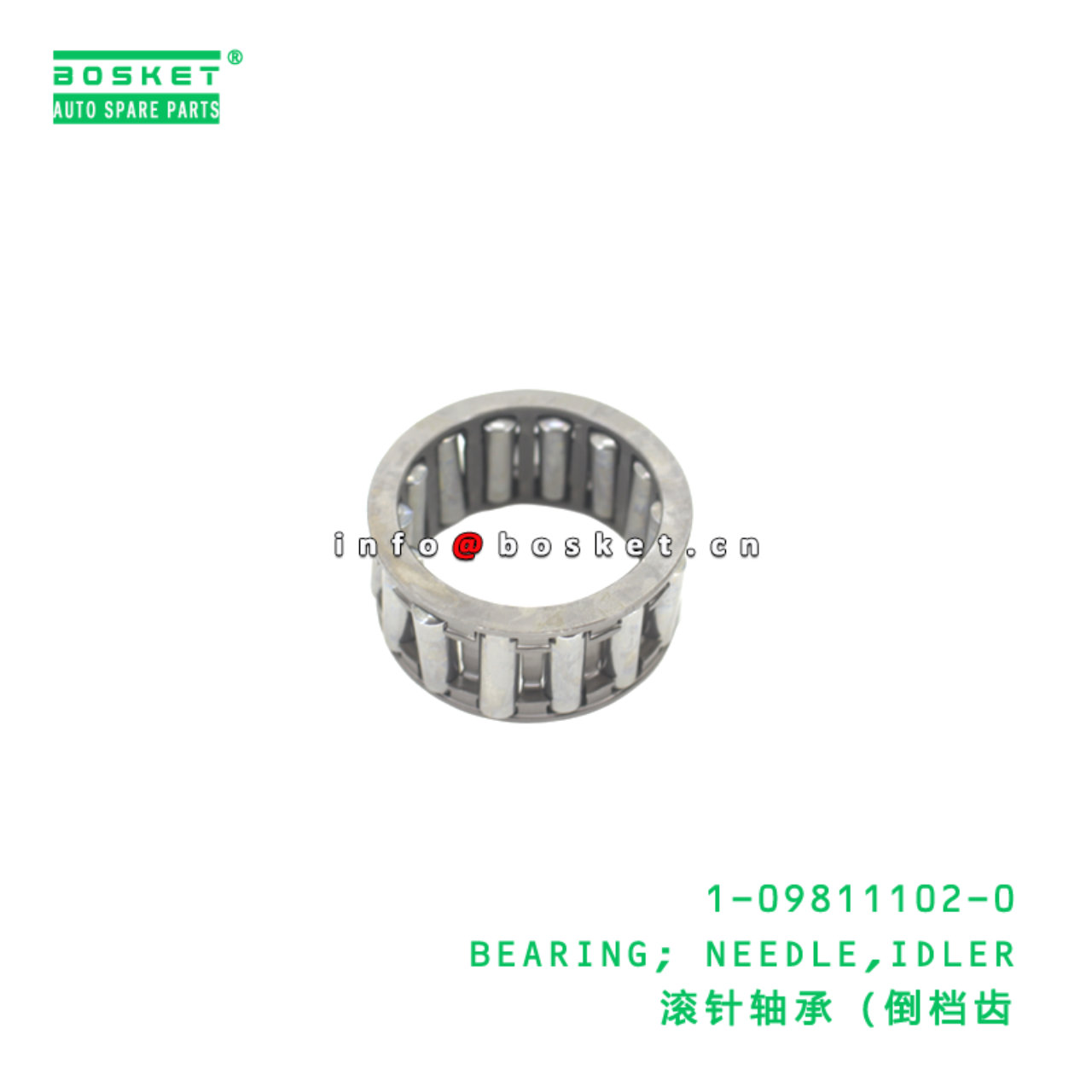 1-09811102-0 BEARING; NEEDLE,IDLER suitable for ISUZU 700P 4HK1 6HK1 1098111020