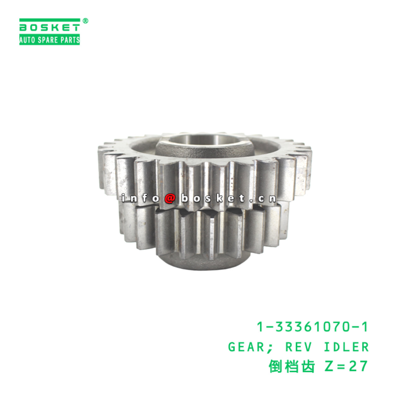 1-33361070-1 GEAR; REV IDLER suitable for ISUZU 1333610701