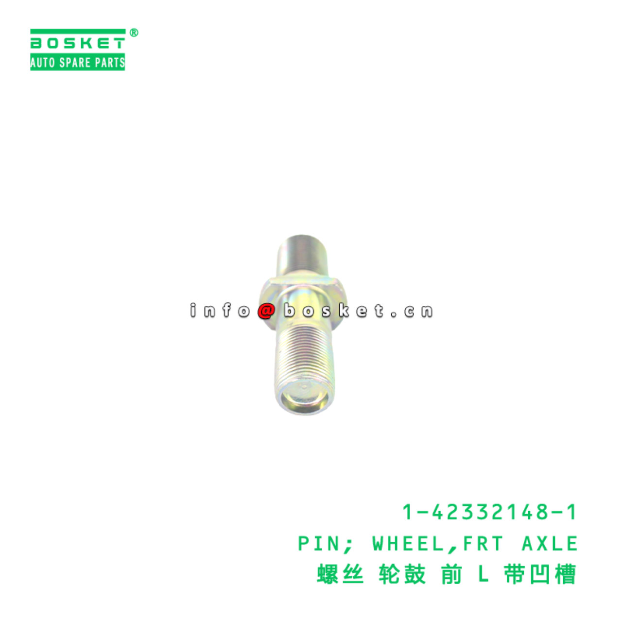 1-42332148-1 PIN; WHEEL,FRT AXLE suitable for ISUZU 1423321481