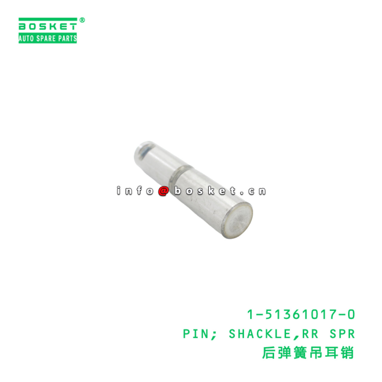 1-51361017-0 PIN; SHACKLE,RR SPR suitable for ISUZU FVR 1513610170
