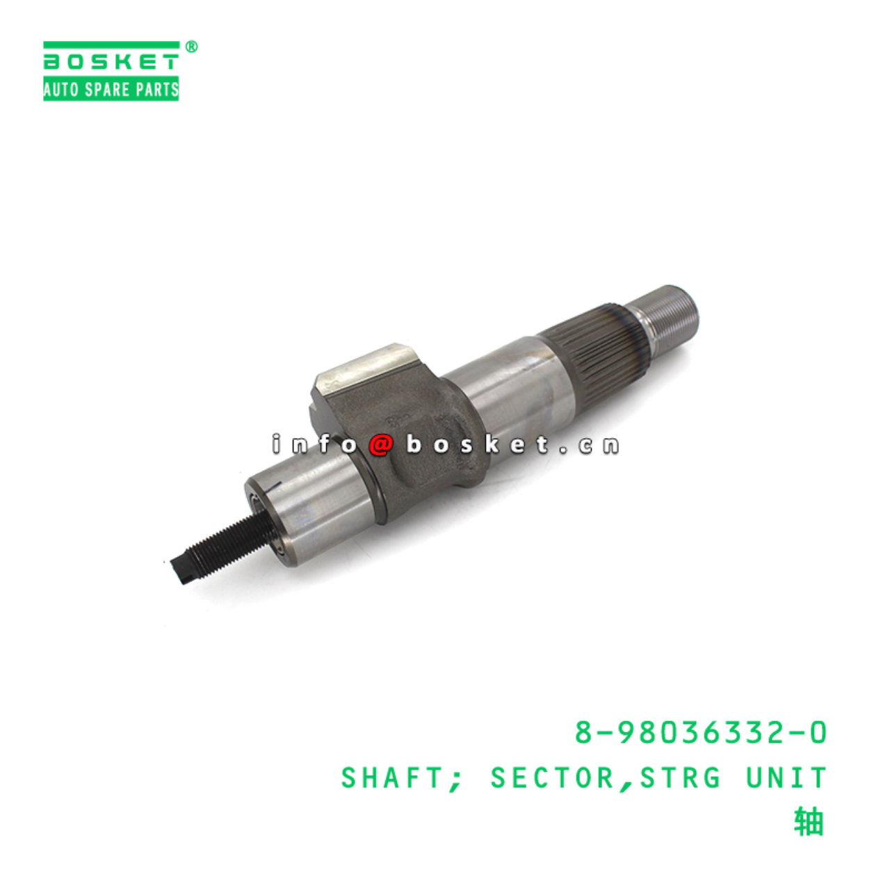 8-98036332-0 SHAFT; SECTOR,STRG UNIT suitable for ISUZU 8980363320