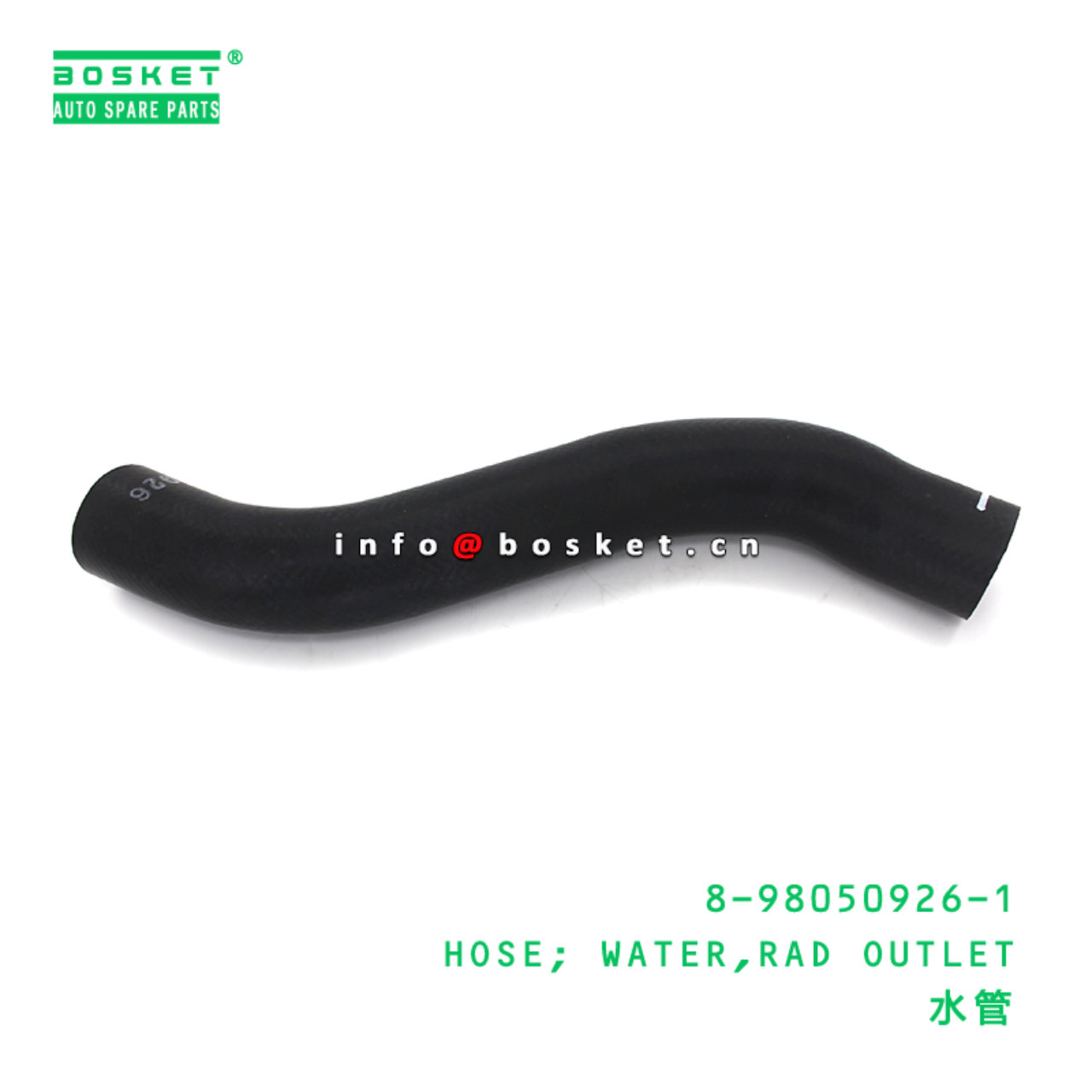 8-98050926-1 HOSE; WATER,RAD OUTLET suitable for ISUZU 8980509261