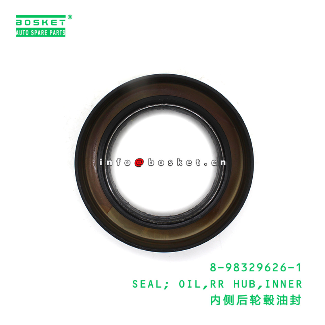 8-98329626-1 SEAL; OIL,RR HUB,INNER suitable for ISUZU 8983296261