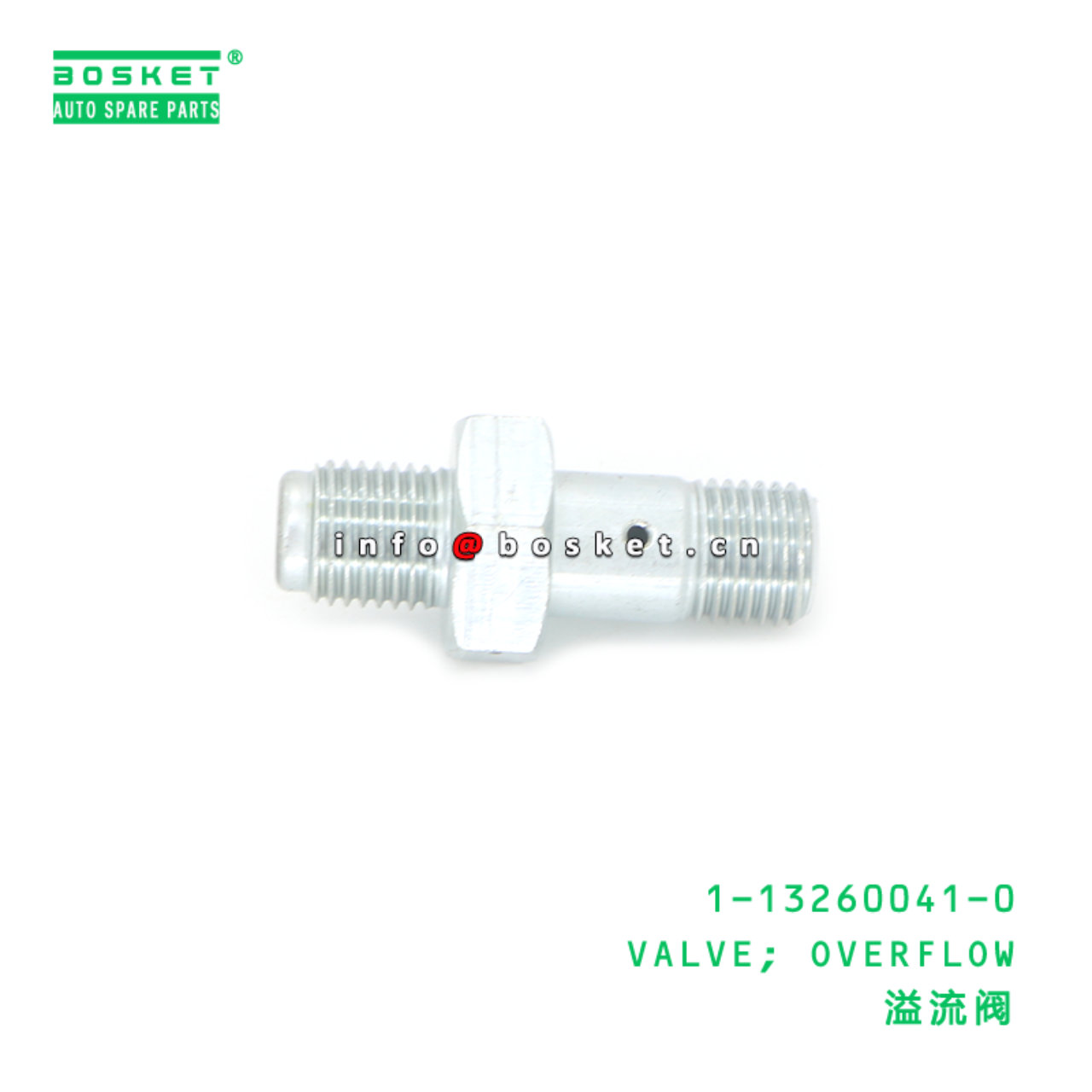 1-13260041-0 VALVE; OVERFLOW suitable for ISUZU 1132600410