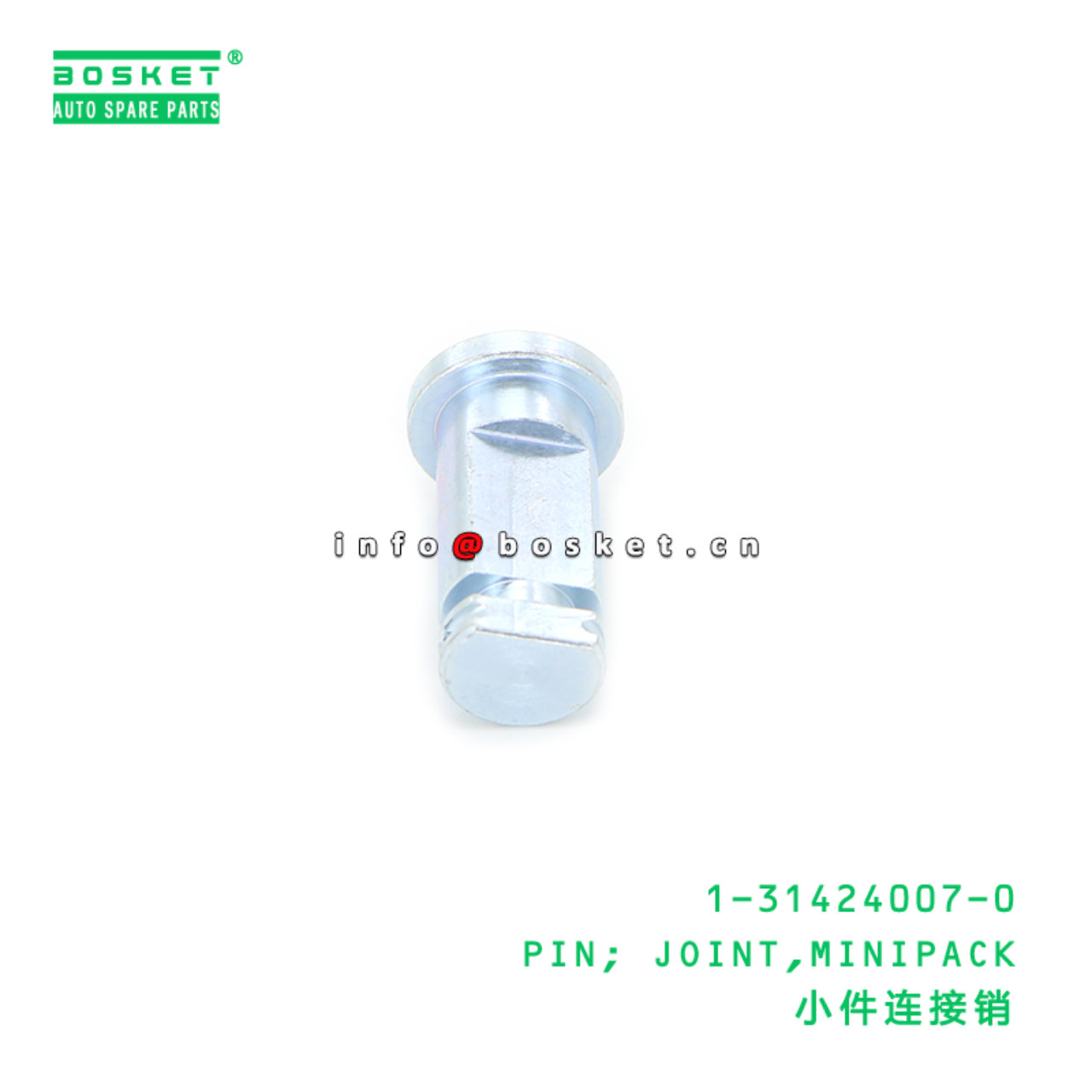 1-31424007-0 PIN; JOINT,MINIPACK suitable for ISUZU 1314240070