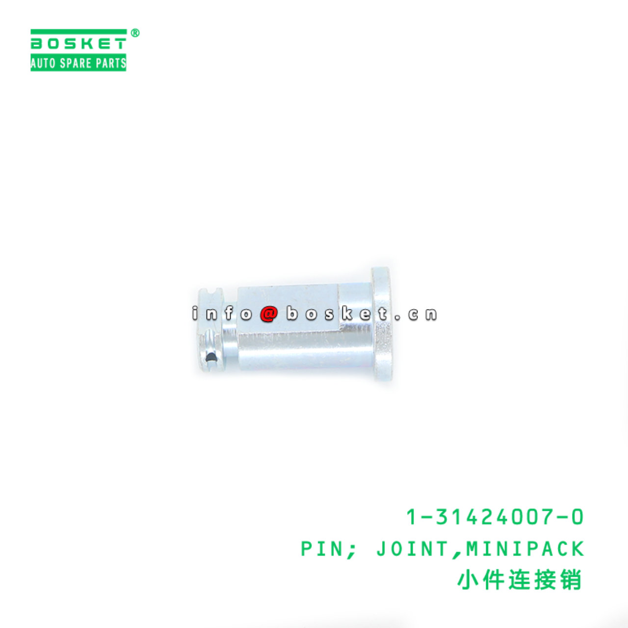 1-31424007-0 PIN; JOINT,MINIPACK suitable for ISUZU 1314240070