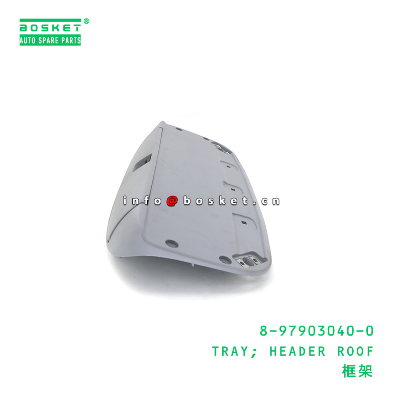8-97903040-0 TRAY; HEADER ROOF suitable for ISUZU ...