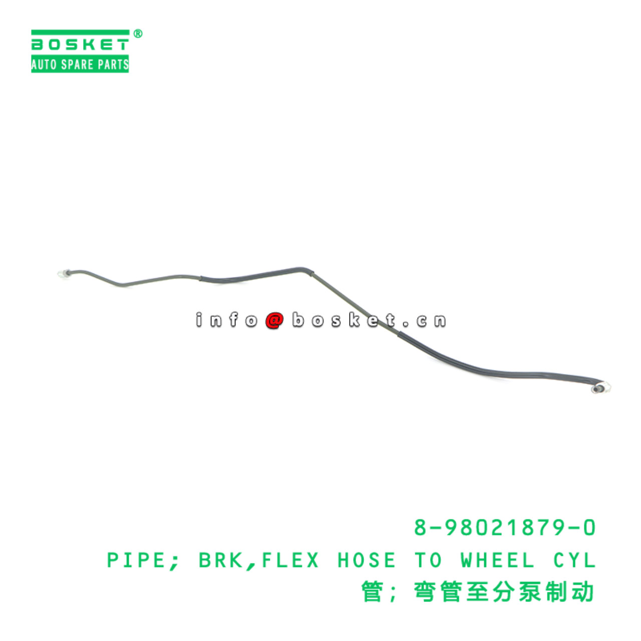 8-98021879-0 PIPE; BRK,FLEX HOSE TO WHEEL CYL suitable for ISUZU 8980218790