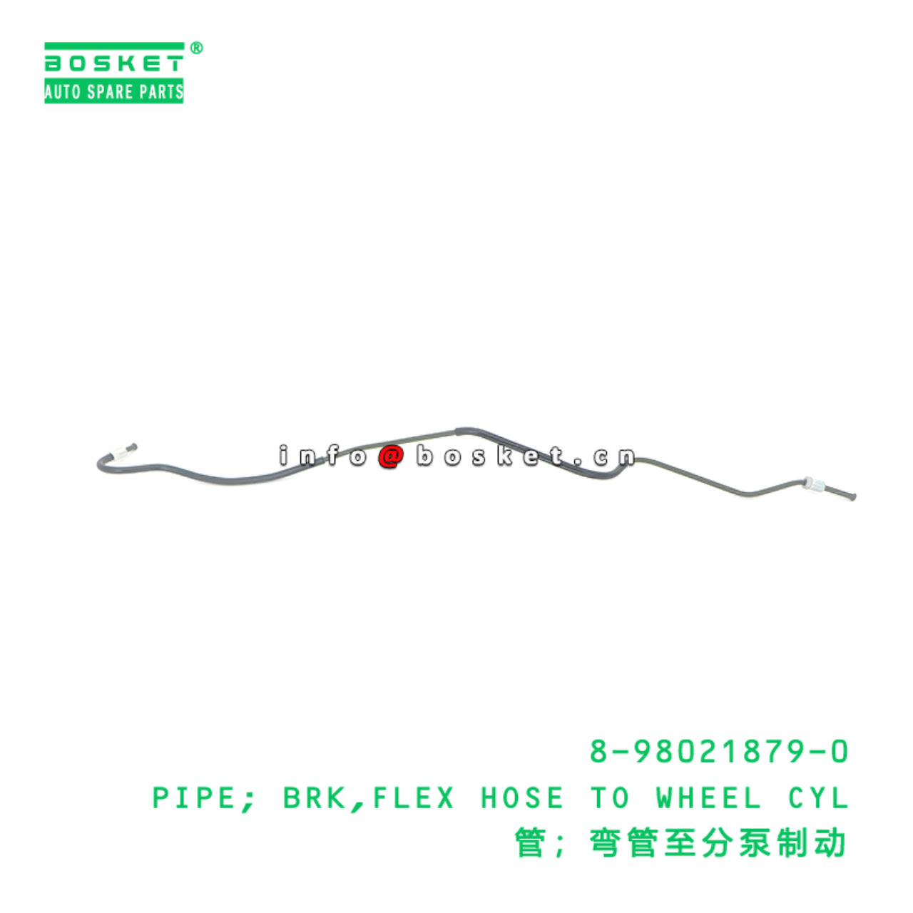 8-98021879-0 PIPE; BRK,FLEX HOSE TO WHEEL CYL suitable for ISUZU 8980218790