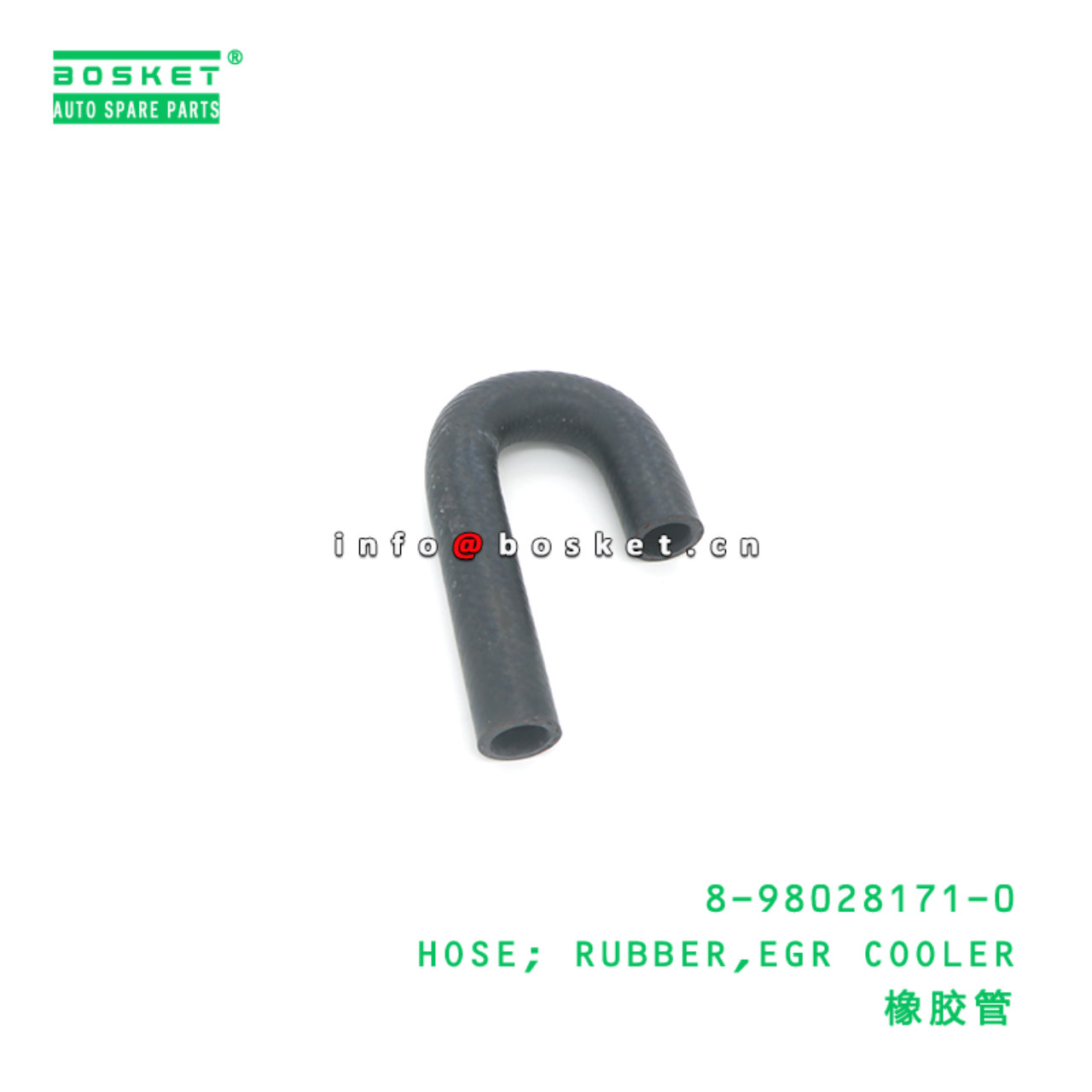 8-98028171-0 HOSE; RUBBER,EGR COOLER suitable for ISUZU 8980281710
