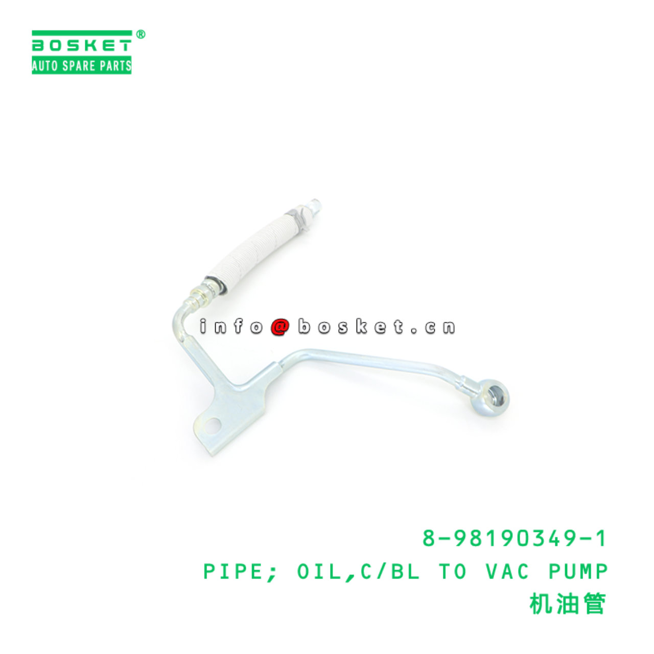 8-98190349-1 PIPE; OIL,C/BL TO VAC PUMP suitable for ISUZU 8981903491