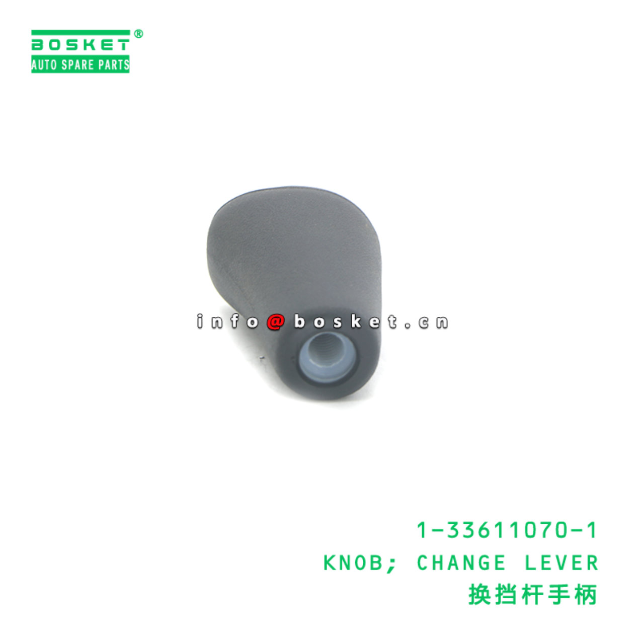 1-33611070-1 KNOB; CHANGE LEVER suitable for ISUZU 700P 4HK1 1336110701