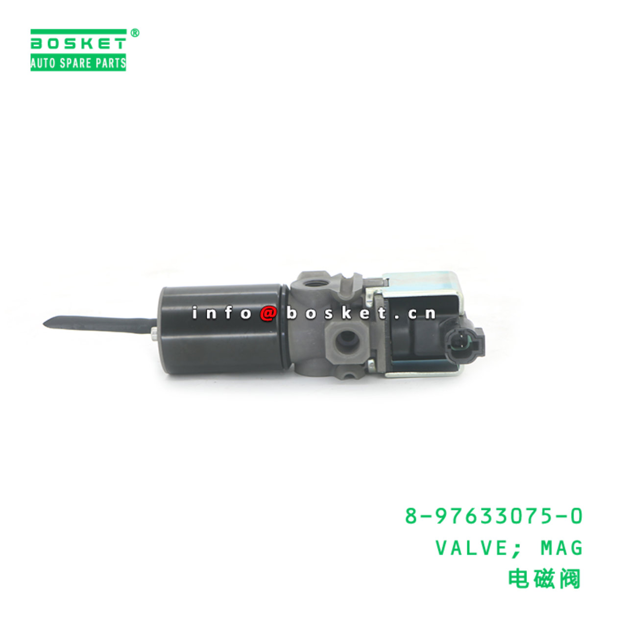 8-97633075-0 VALVE; MAG suitable for ISUZU 8976330750