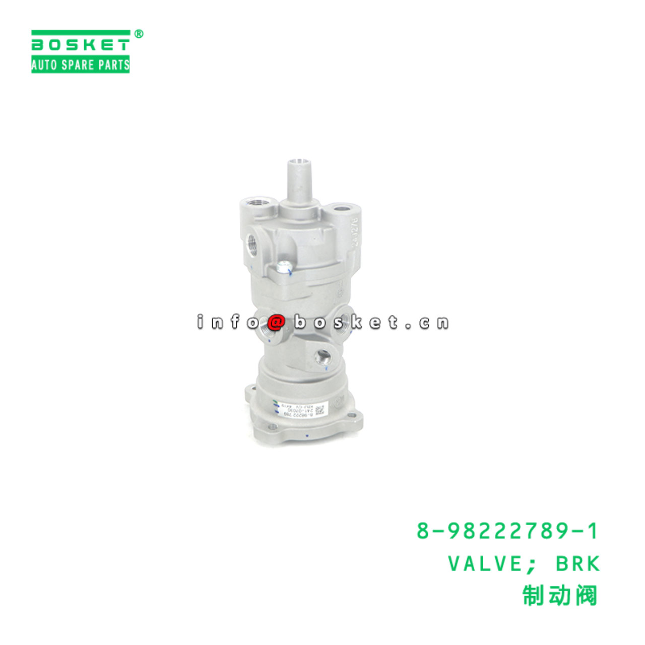 8-98222789-1 VALVE; BRK suitable for ISUZU 8982227891
