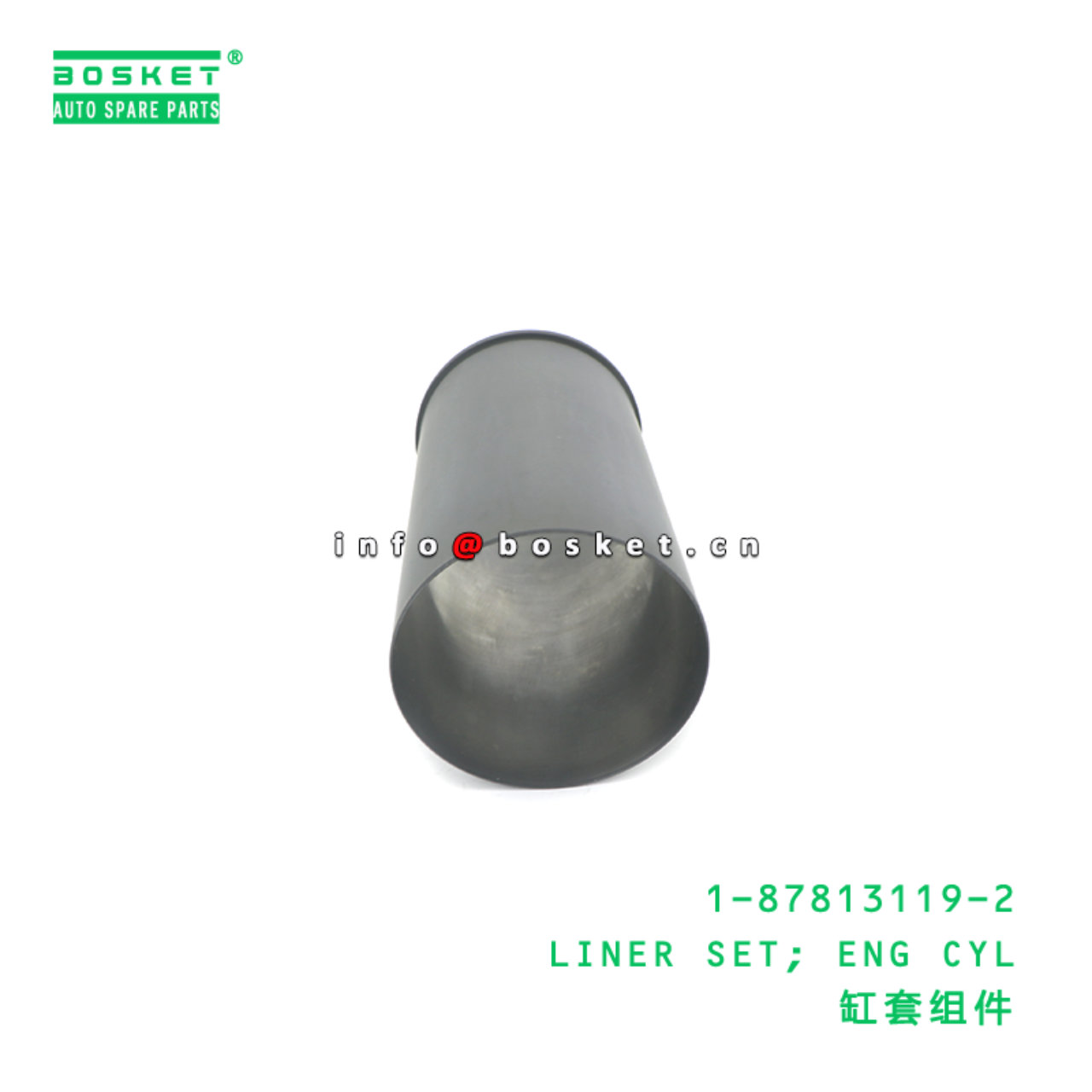 1-87813119-2 LINER SET; ENG CYL suitable for ISUZU NPR 700P 4HK1 1-87813119-2