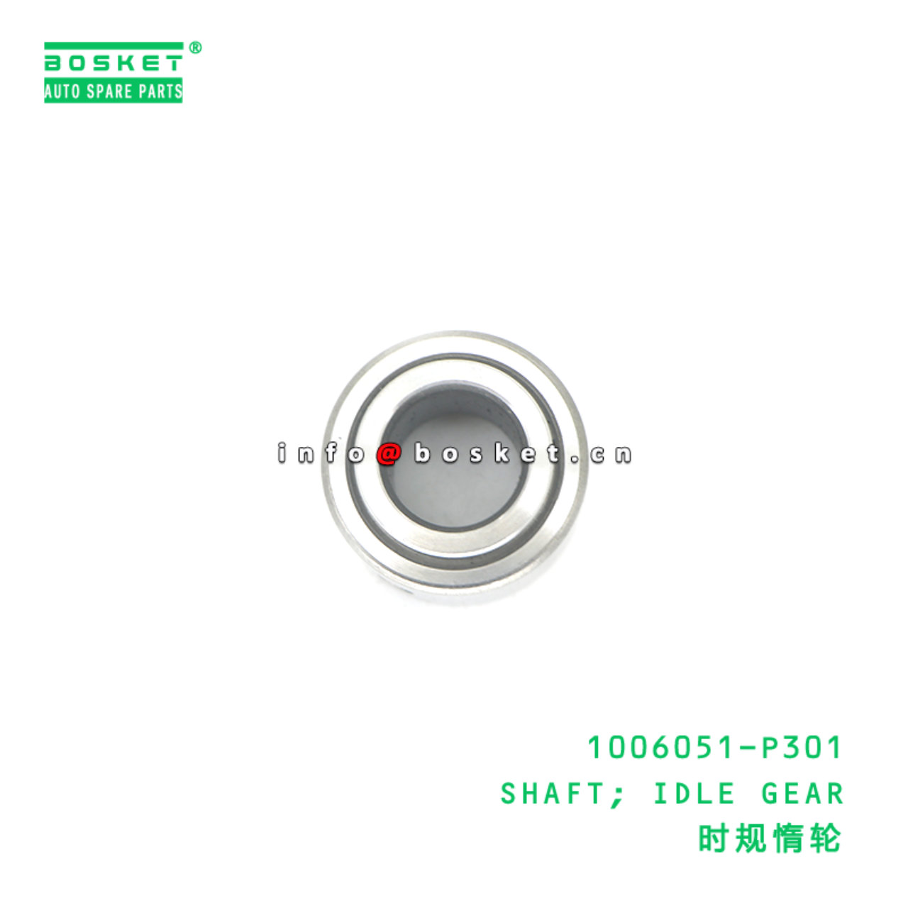 1006051-P301 SHAFT; IDLE GEAR suitable for ISUZU 700P 4HK1 1006051-P301