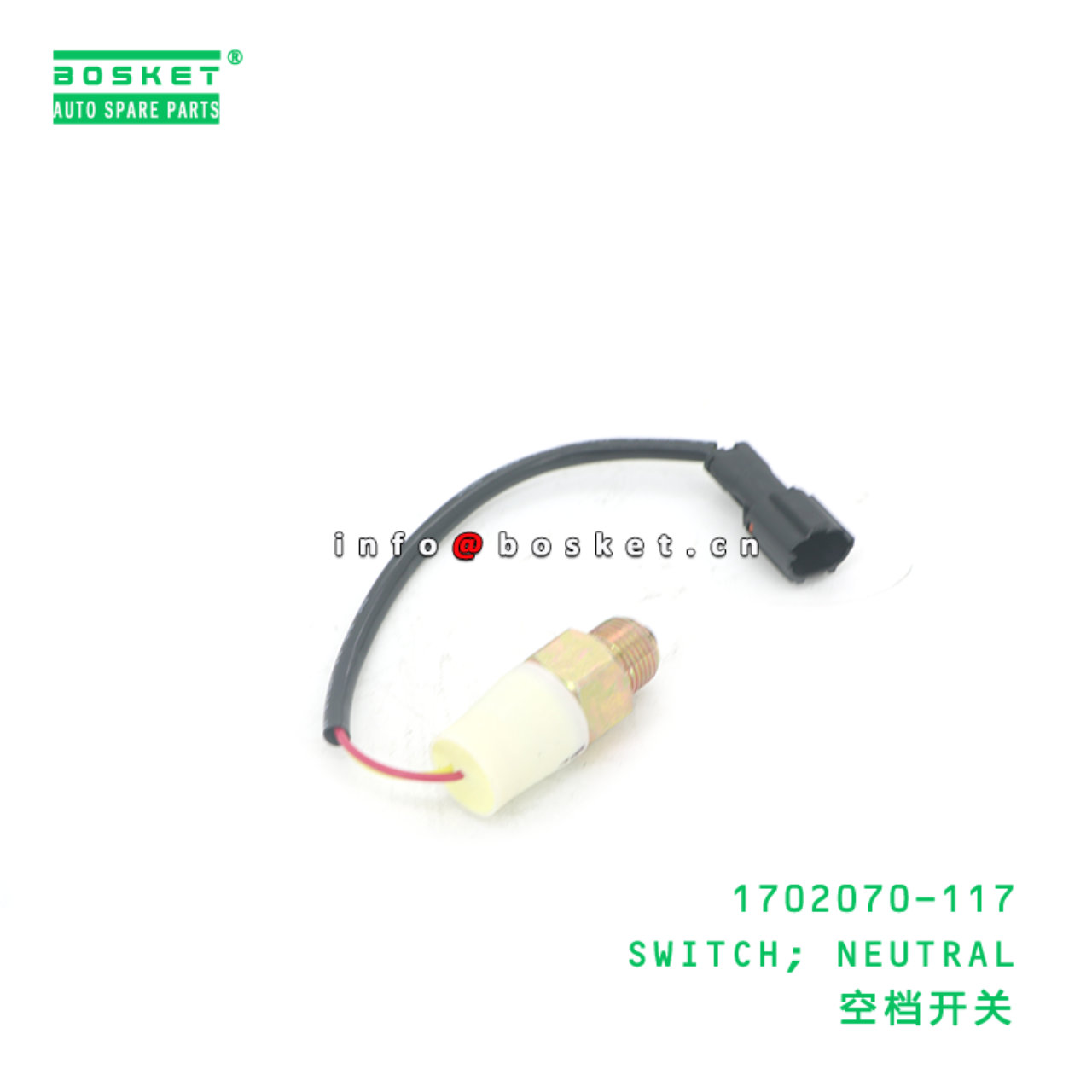 1702070-117 SWITCH; NEUTRAL suitable for ISUZU 700...