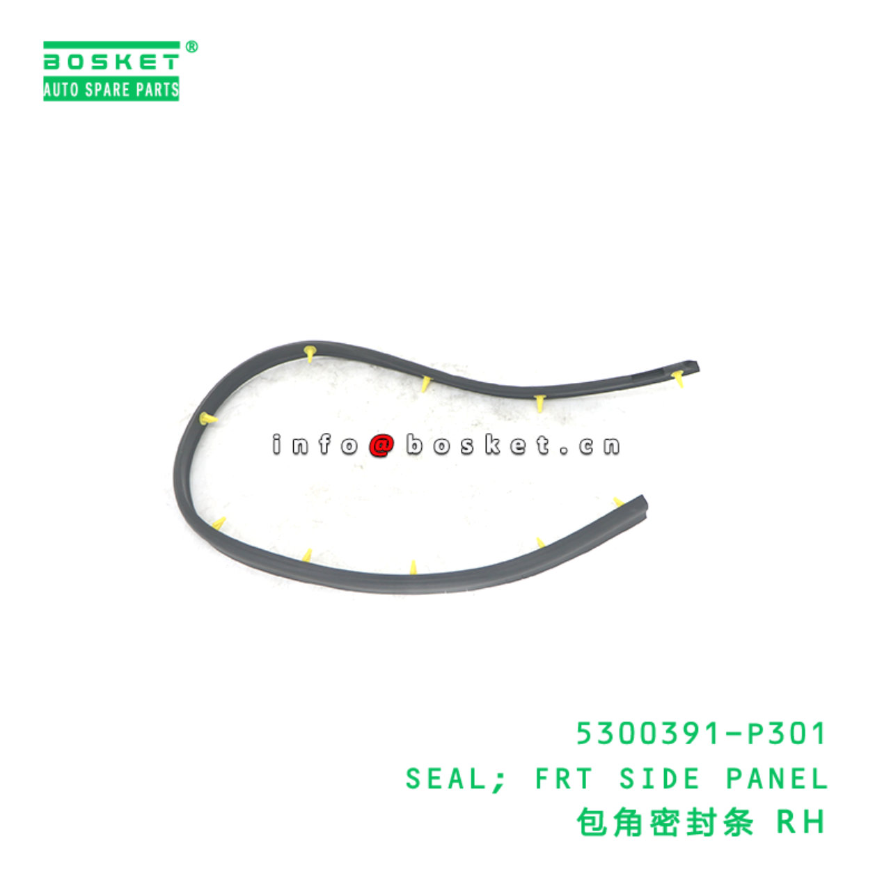5300391-P301 SEAL; FRT SIDE PANEL suitable for ISU...