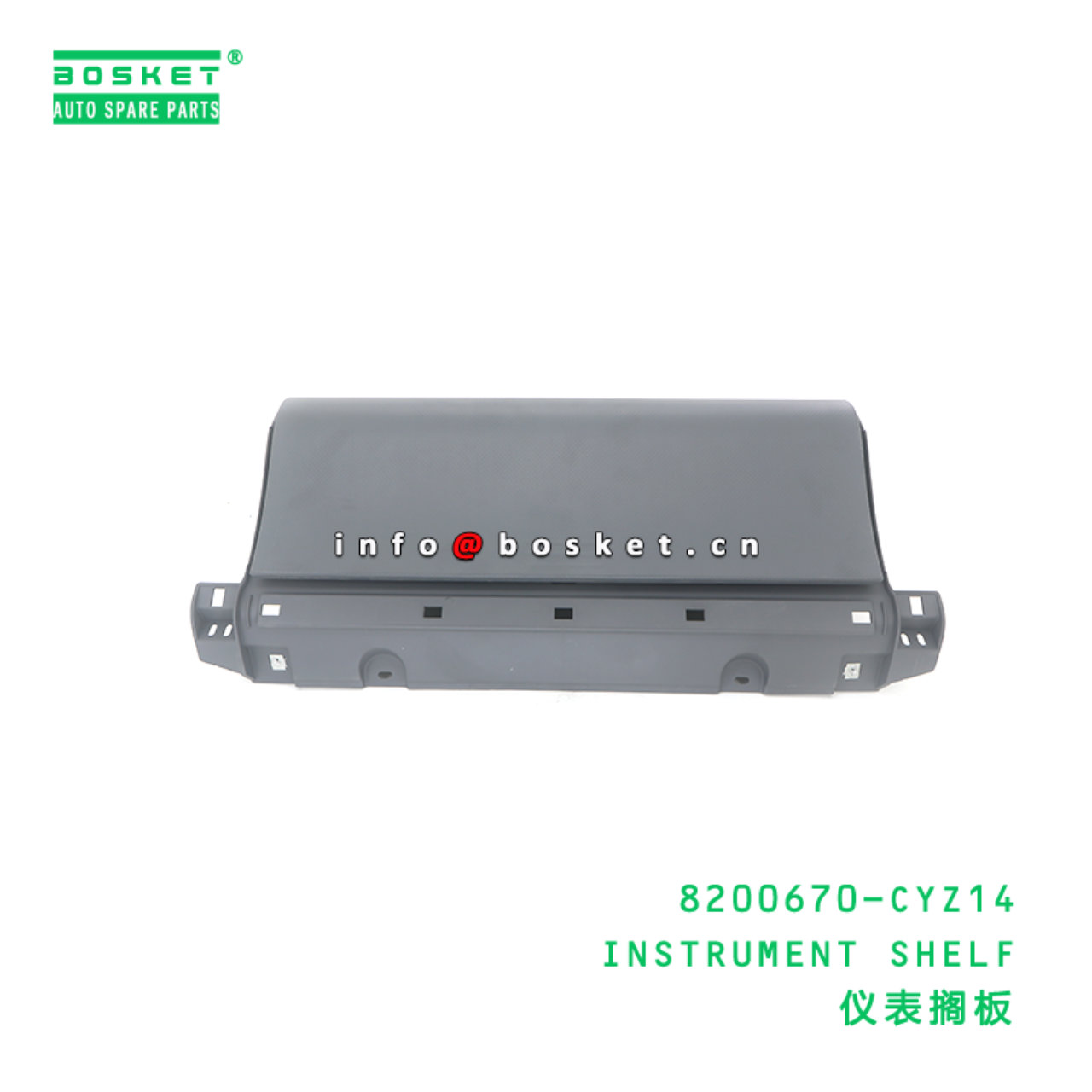 8200670-CYZ14 INSTRUMENT SHELF suitable for ISUZU VC46 6UZ1 8200670-CYZ14