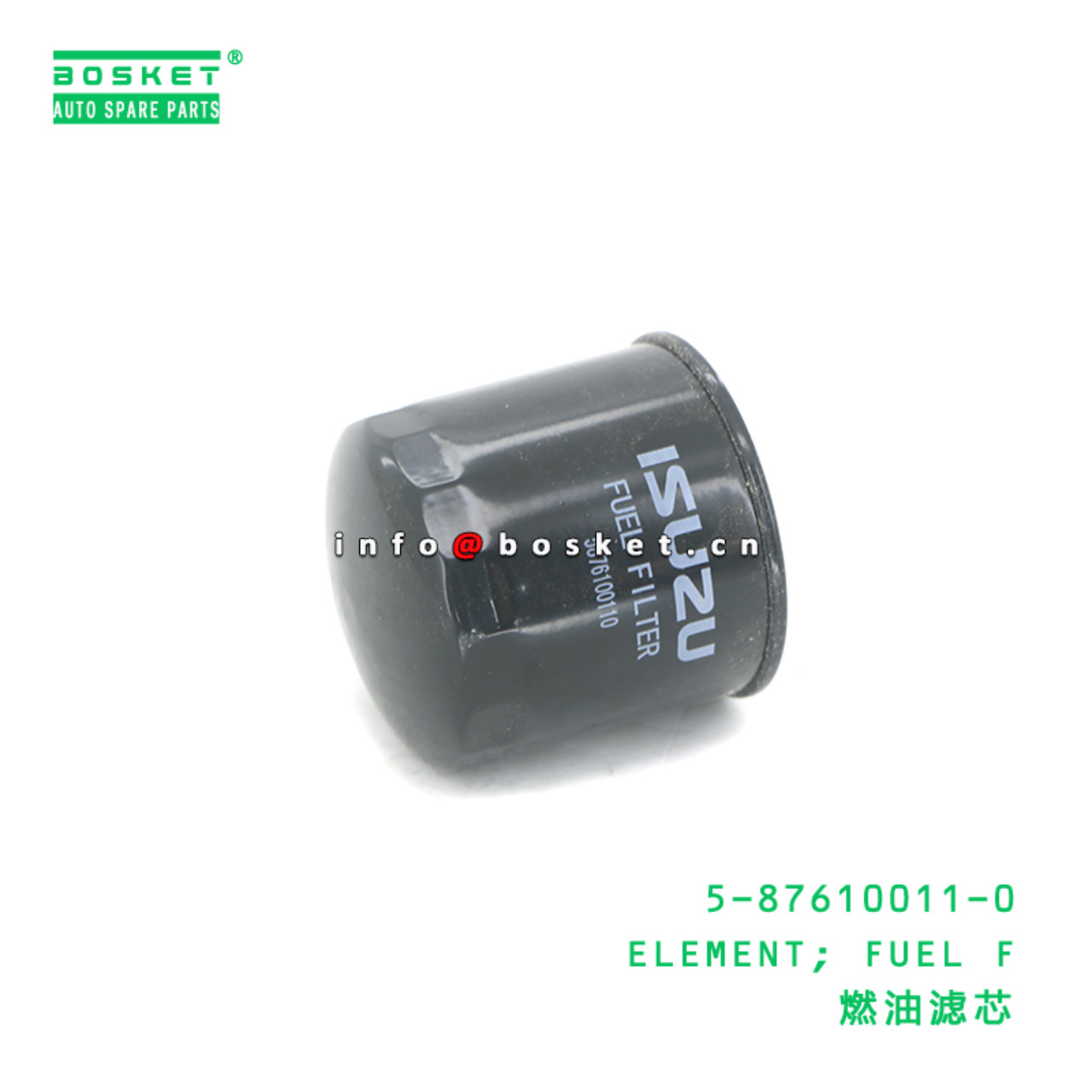 5-87610011-0 ELEMENT; FUEL F suitable for ISUZU NKR 4JB1T 4ZE1 5-87610011-0