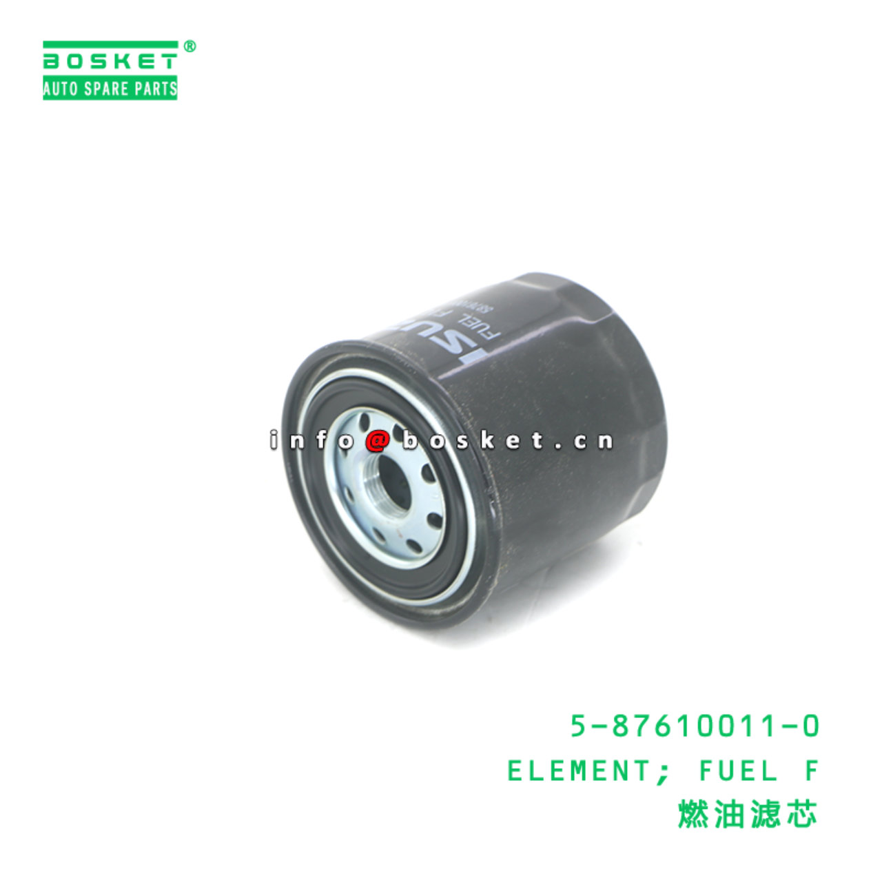 5-87610011-0 ELEMENT; FUEL F suitable for ISUZU NKR 4JB1T 4ZE1 5-87610011-0