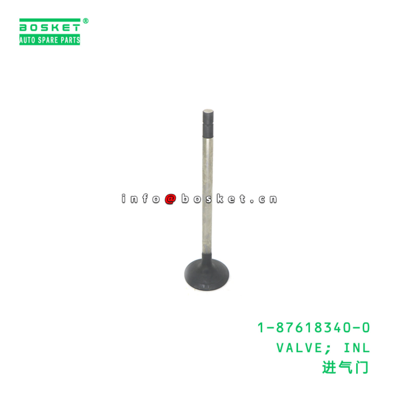1-87618340-0 VALVE; INL suitable for ISUZU 6WG1 1-...