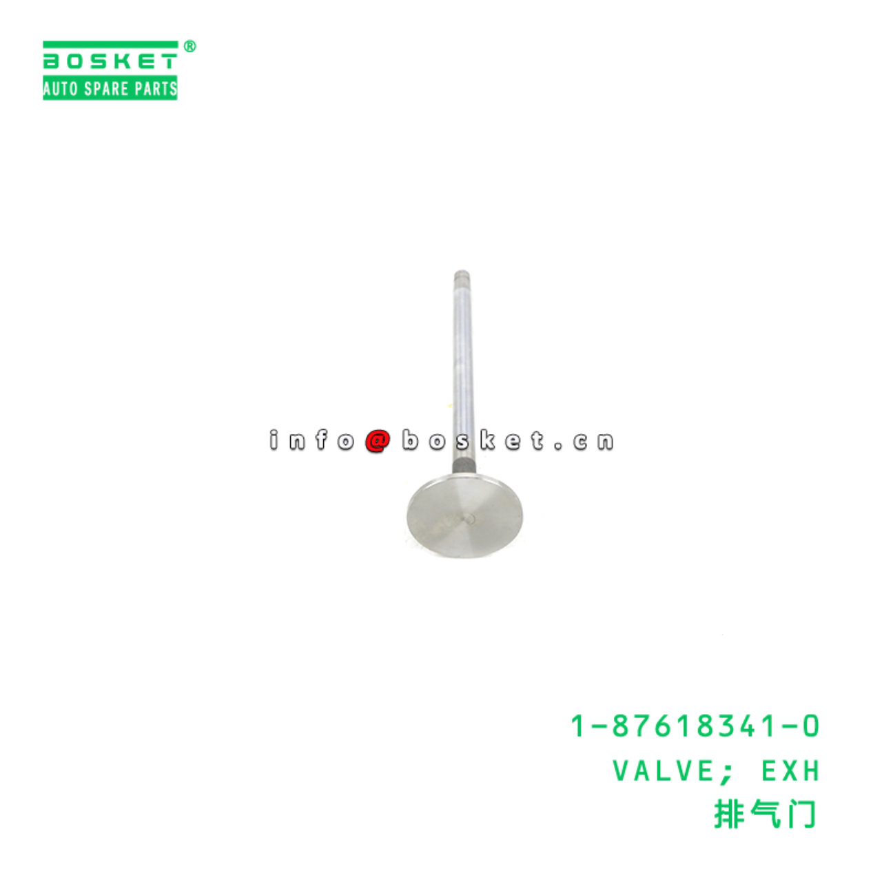 1-87618341-0 VALVE; EXH suitable for ISUZU 6WG1 1-87618341-0
