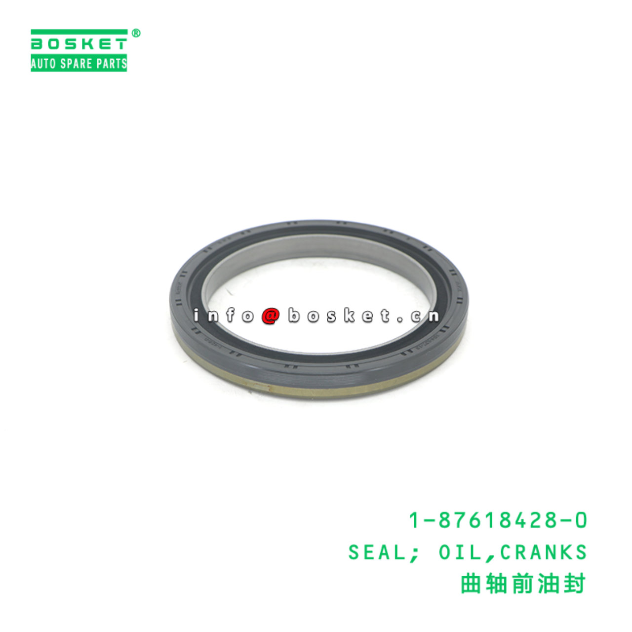 1-87618428-0 SEAL; OIL,CRANKS suitable for ISUZU FVR 6HK1 1-87618428-0