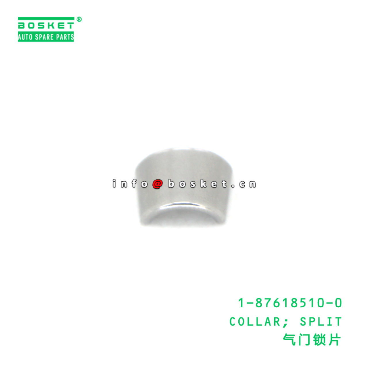 1-87618510-0 COLLAR; SPLIT suitable for ISUZU 2KA1/2KB1/2KC1/3KA1/3KB1/3KC1/3KC2/3KR1 1-87618510-0