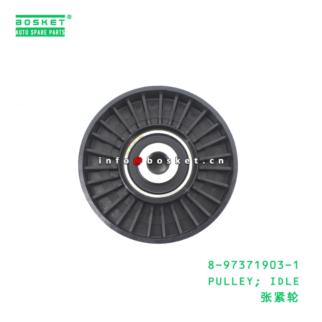 8-97371903-1 PULLEY; IDLE suitable for ISUZU NPR  8973719031