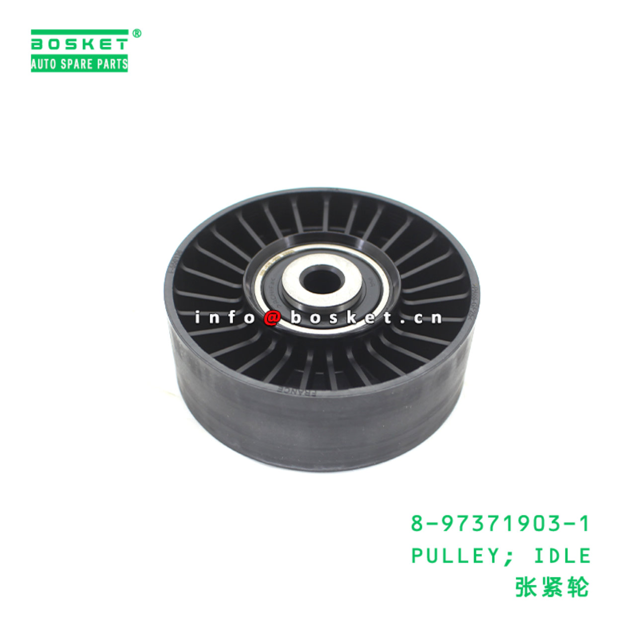 8-97371903-1 PULLEY; IDLE suitable for ISUZU NPR  8973719031
