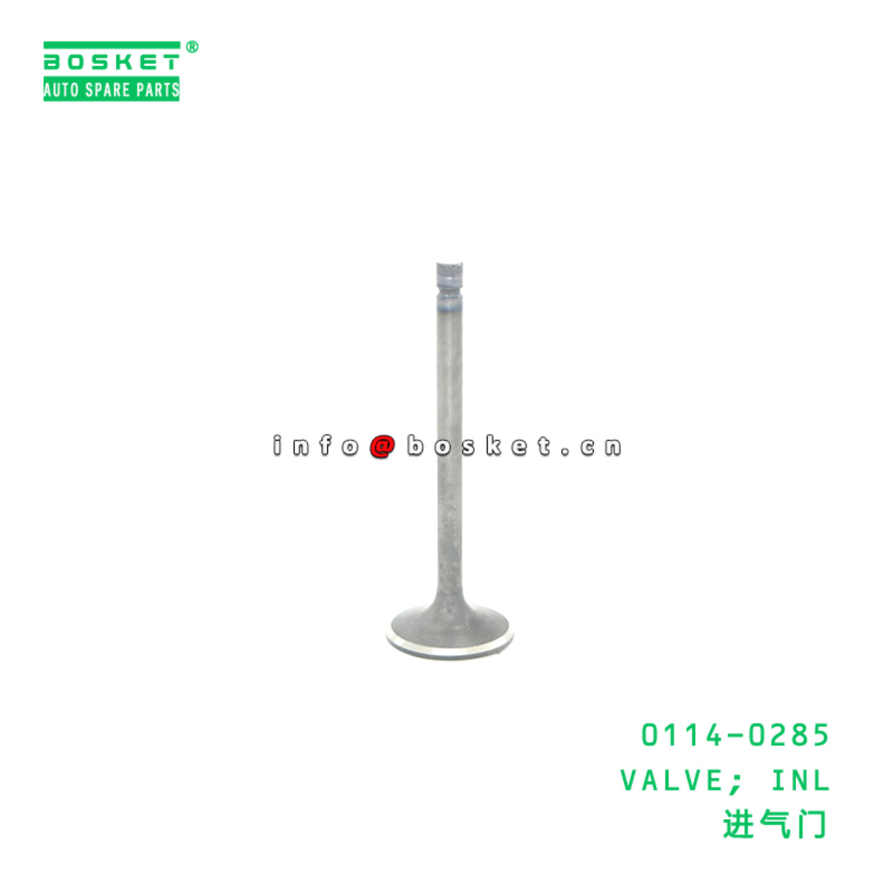 0114-0285 VALVE; INL suitable for ISUZU NHR 4JB1 0...