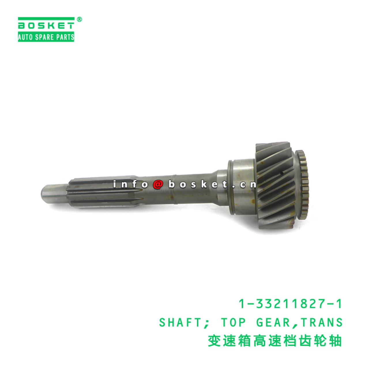 1-33211827-1 SHAFT; TOP GEAR,TRANS suitable for ISUZU FRR35 6HL1 1-33211827-1