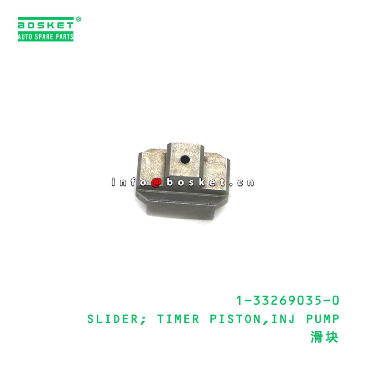 1-33269035-0 SLIDER; TIMER PISTON,INJ PUMP suitable for ISUZU 1-33269035-0